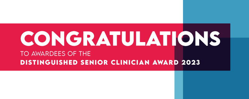 Congratulations to NUHS winners for the Distinguished Senior Clinician Award 2023!