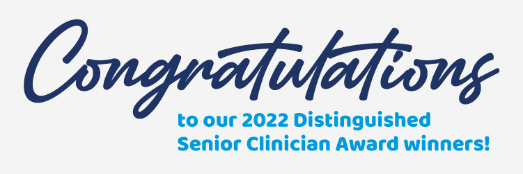 Congratulations to NUHS winners for the Distinguished Senior Clinician Award 2022!