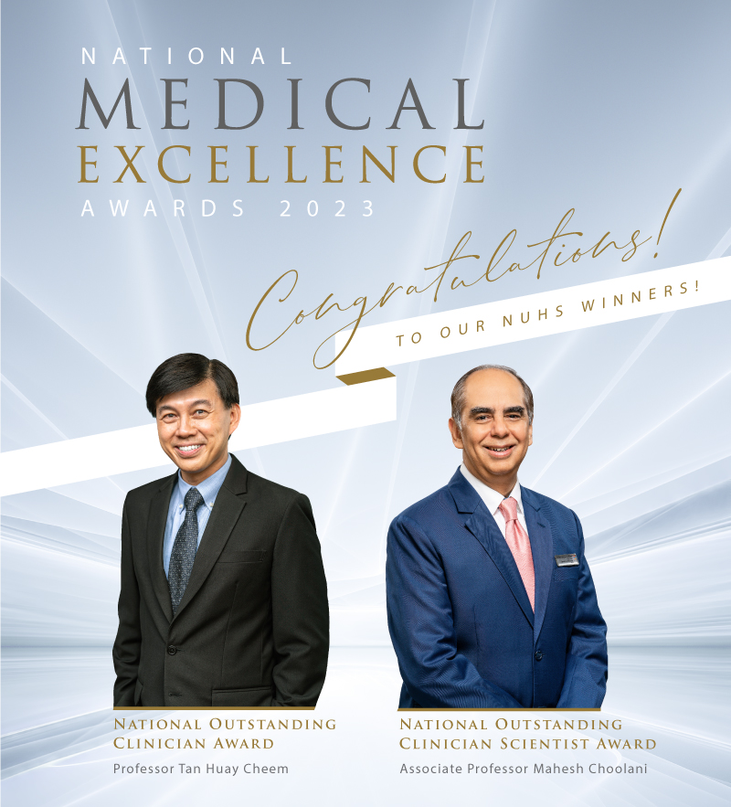 Congratulations to our NUHS winners of the National Medical Excellence Awards (NMEA) 2023!