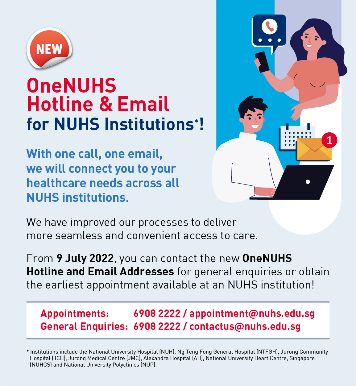 New OneNUHS Appointment and General Enquiry Hotline and Email Addresses from 9 July 2022!