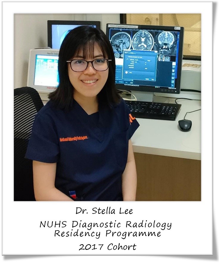 Dr Stella Lee, NUHS Diagnostic Radiology Residency Programme, 2017 Cohort