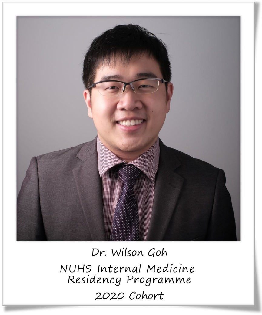 Dr Wilson Goh, NUHS Internal Medicine Testimonial on Residency Programme, 2020 Cohort