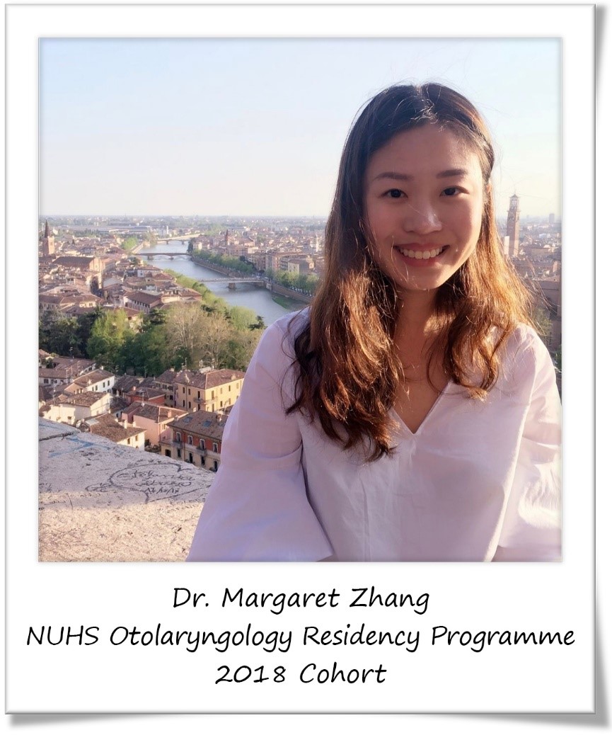 Dr Margaret Zhang, NUHS Otolaryngology Testimonial on Residency Programme, 2018 Cohort