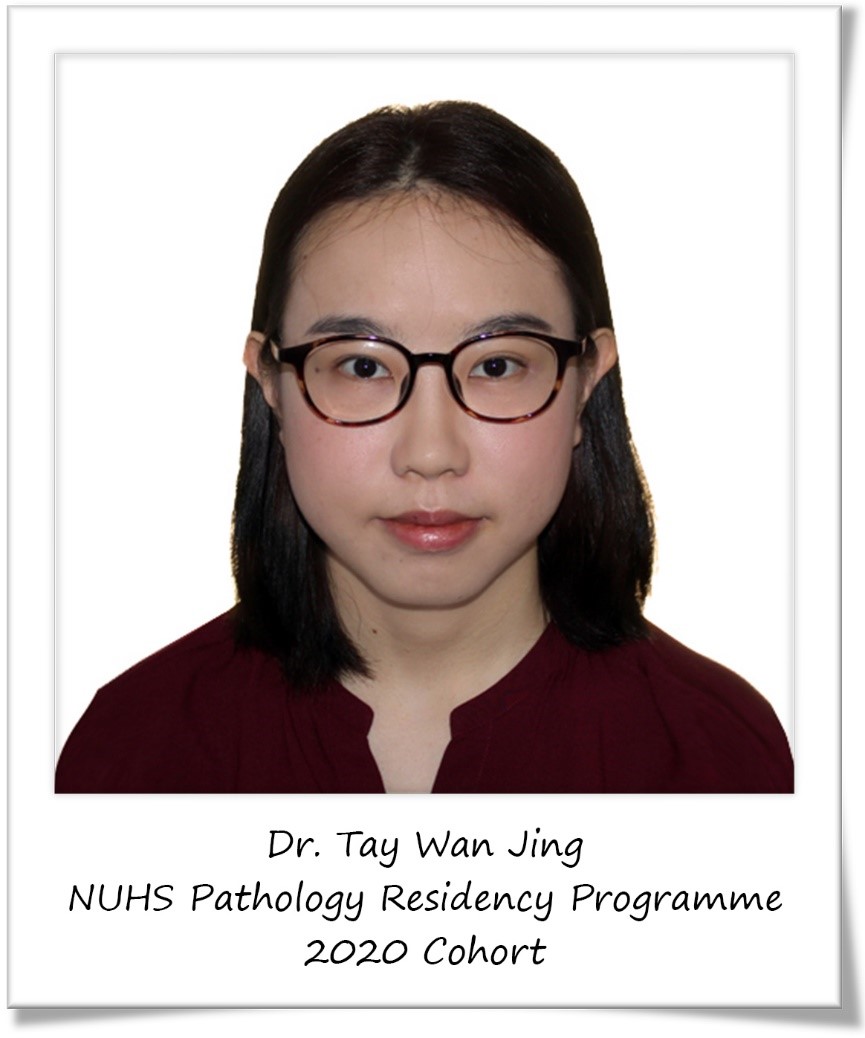 Dr Tay Wan Jing, NUHS Pathology Testimonial on Residency Programme, 2020 Cohort