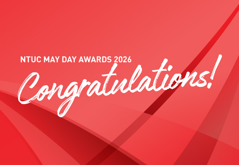 NTUC May Day Awards Highlights Banner