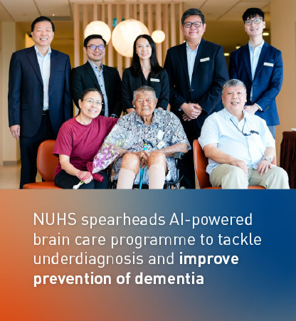 NUHS spearheads AI-powered brain care programme to tackle underdiagnosis and improve prevention of dementia